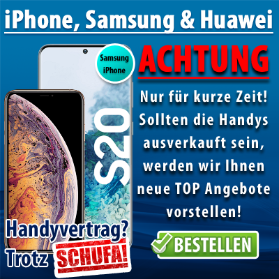 Handyvertrag ohne Schufa und Bonitätsprüfung - iPhone Samsung Huawei 100% Zusage?